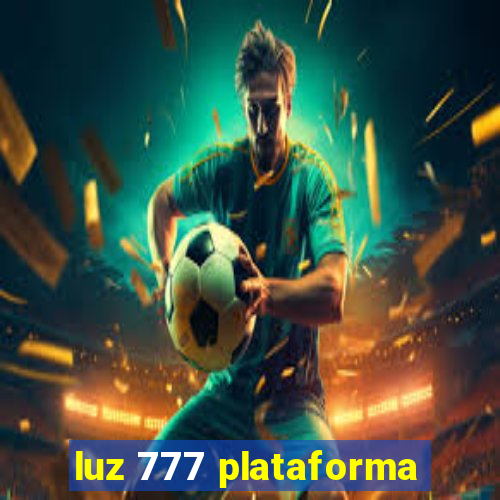 luz 777 plataforma